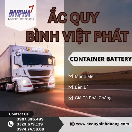 ĐẠI LÝ BÌNH ẮC QUY XE ĐẦU KÉO CONTAINER TẠI BÌNH DƯƠNG